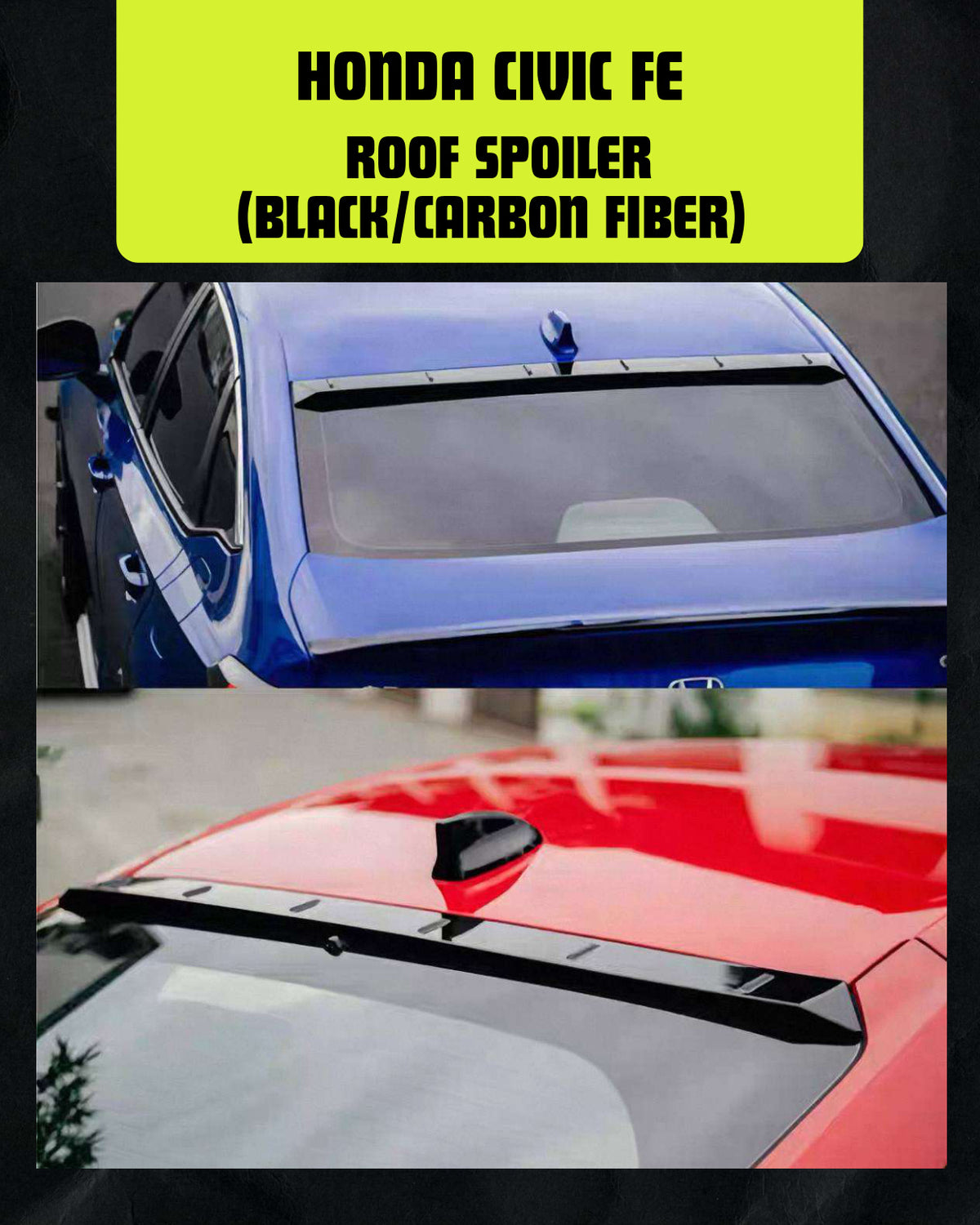 HONDA CIVIC FE ROOF SPOILER (BLACK/CARBON FIBER)