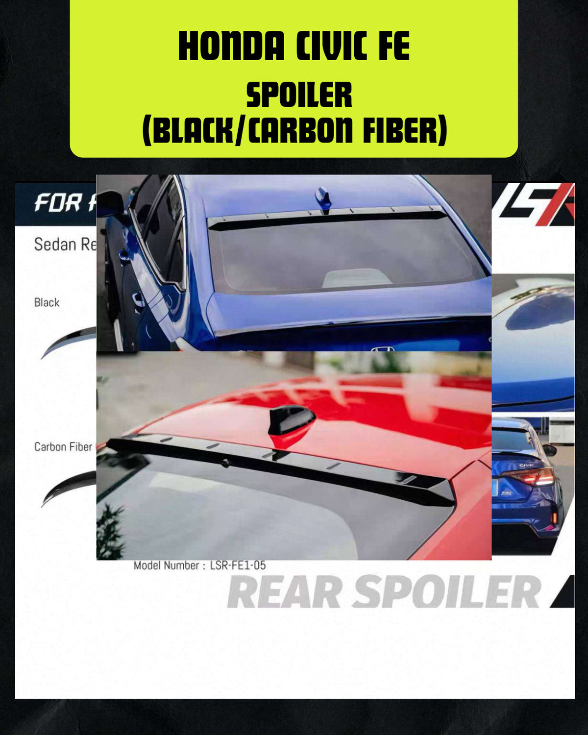 HONDA CIVIC FE SPOILER (BLACK/CARBON FIBER)