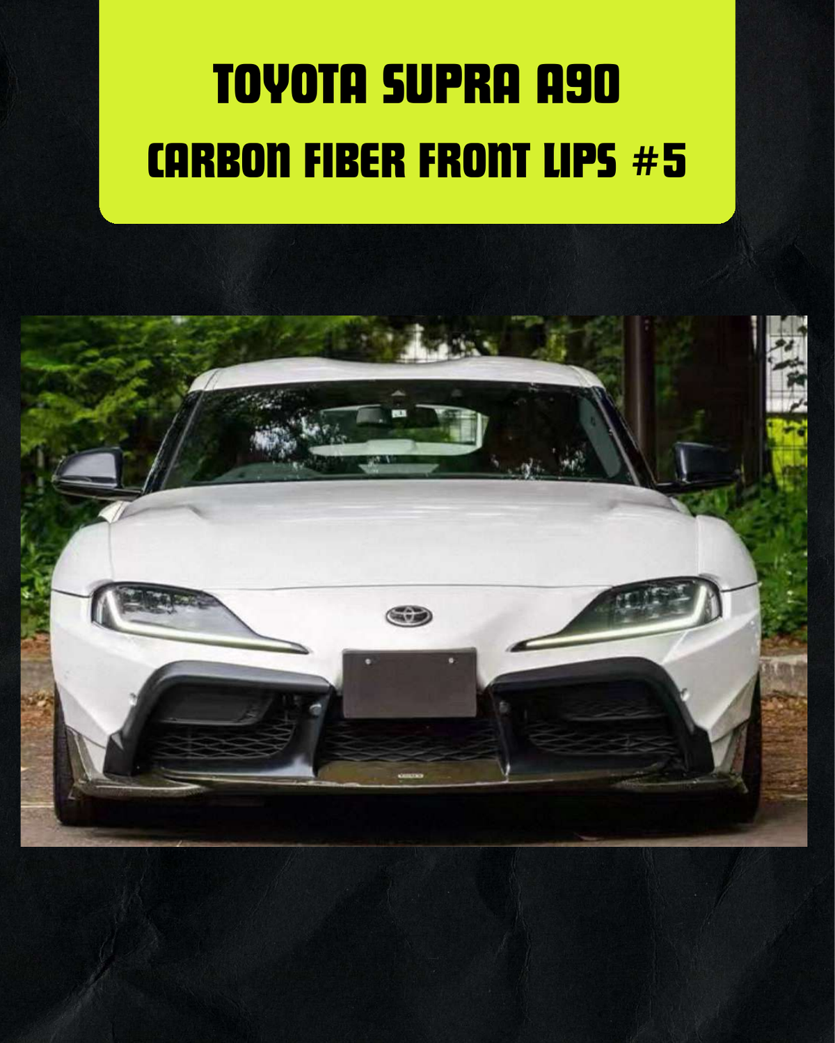 Toyota Supra A90 Carbon Fiber Front Lip #5