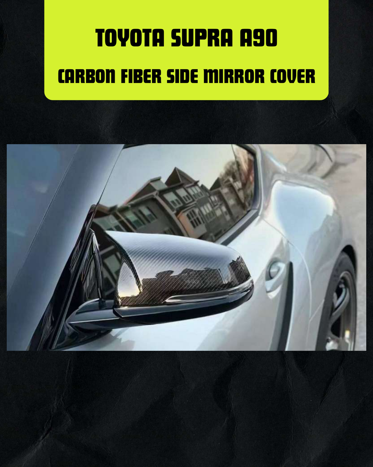 TOYOTA SUPRA A90 CARBON FIBER SIDE MIRROR COVER