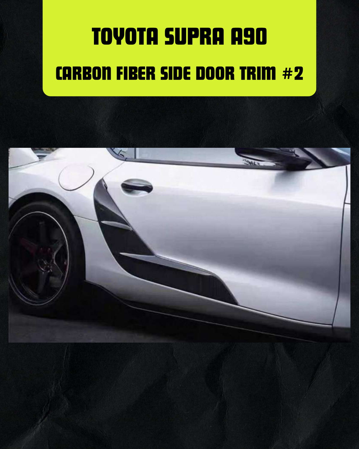 TOYOTA SUPRA A90 CARBON FIBER SIDE DOOR TRIM #2