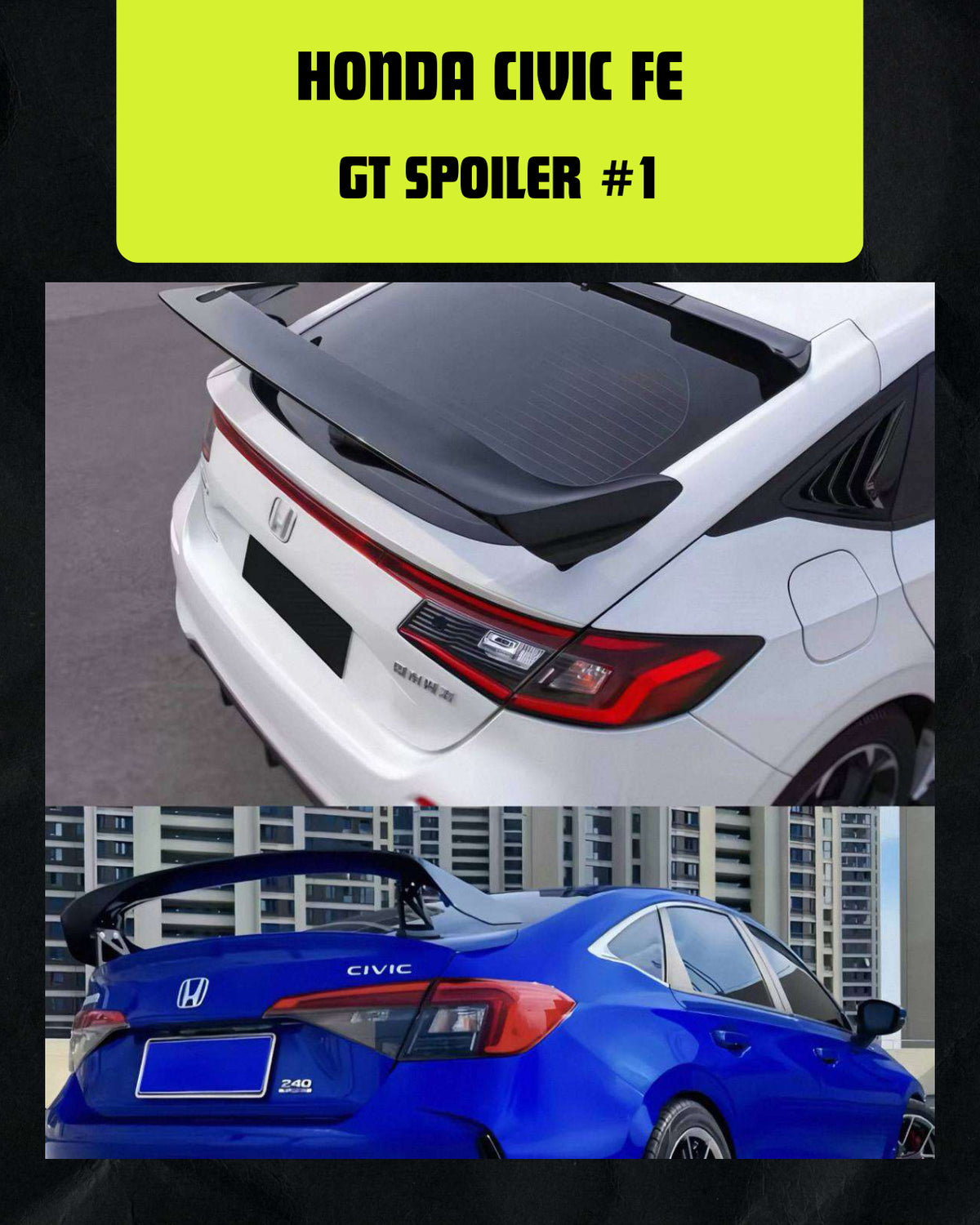 HONDA CIVIC FE GT SPOILER #1