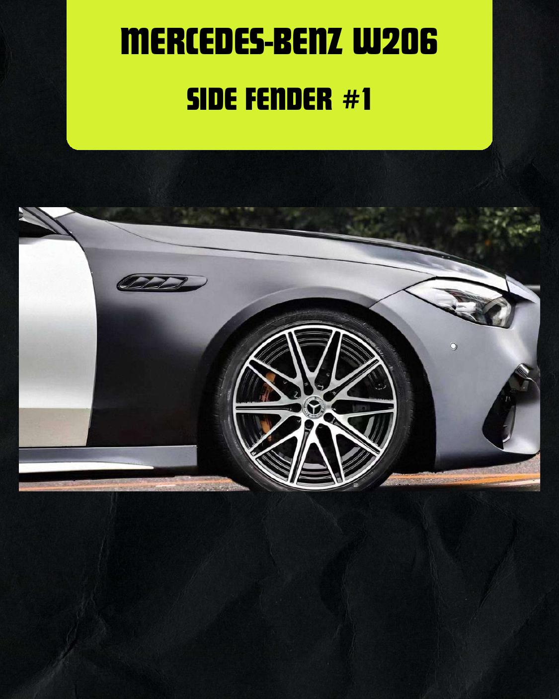 MERCEDES-BENZ W206 SIDE FENDER #1