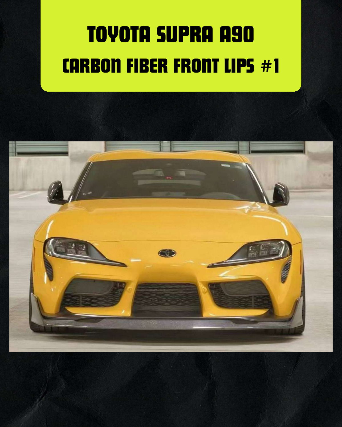 Toyota Supra A90 Carbon Fiber Front Lip #1