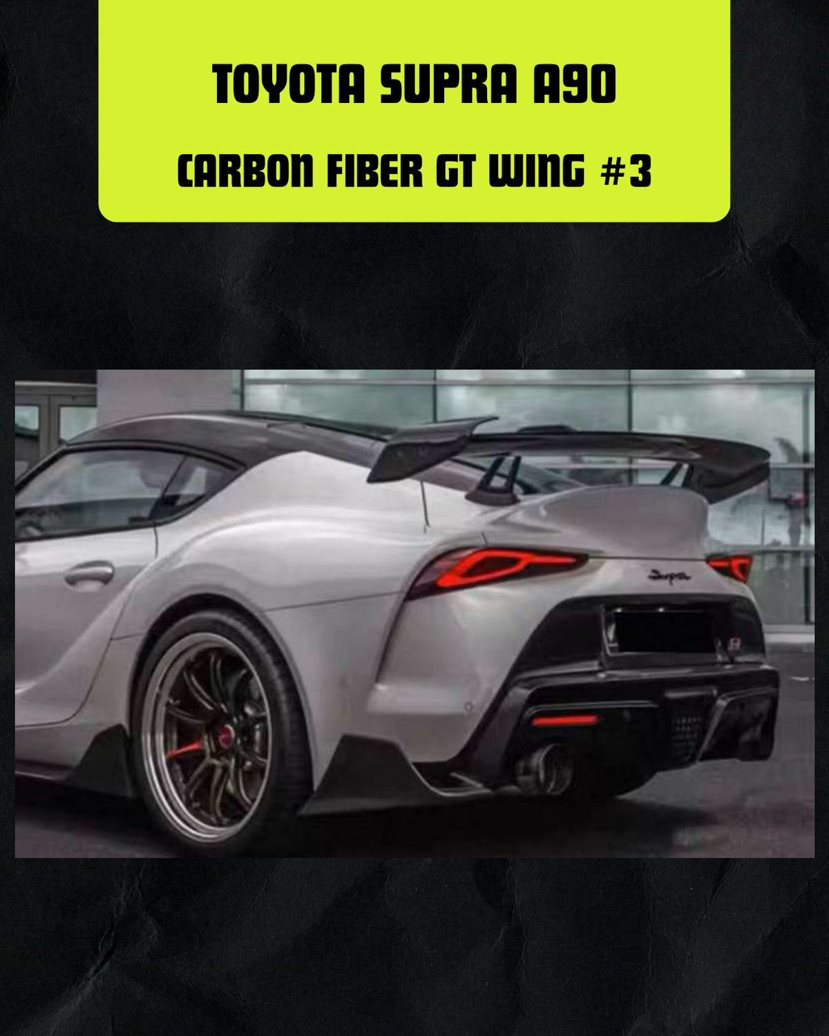TOYOTA SUPRA A90 CARBON FIBER GT WING #3
