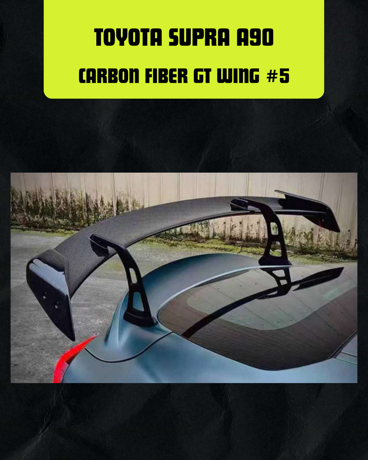 TOYOTA SUPRA A90 CARBON FIBER GT WING #5