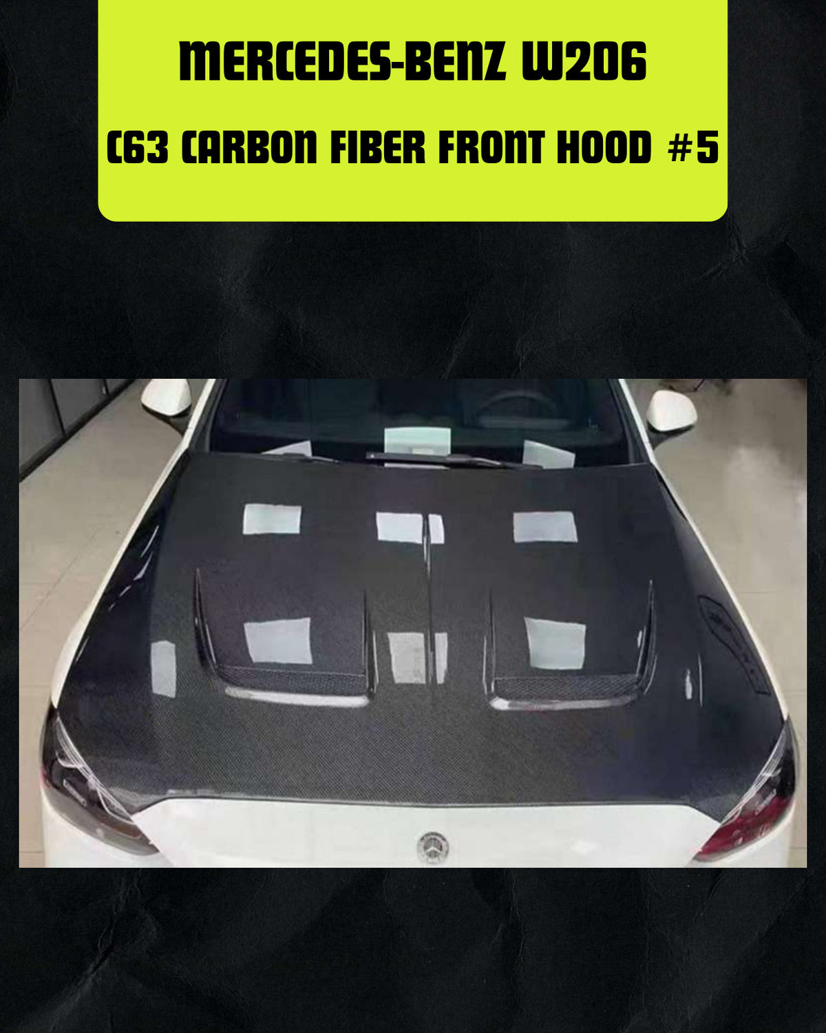 W206 C63 CARBON FIBER FRONT HOOD #5